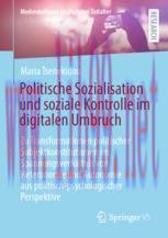 [PDF]Politische Sozialisation und soziale Kontrolle im digitalen Umbruch: Zu Transformationen p...