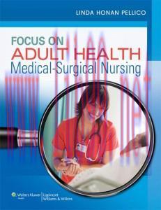 [AME]Focus on Adult Health: Medical-Surgical Nursing (Original PDF)