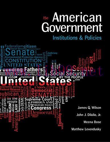 [FOX-Ebook]American Government: Institutions and Policies, 15th Edition