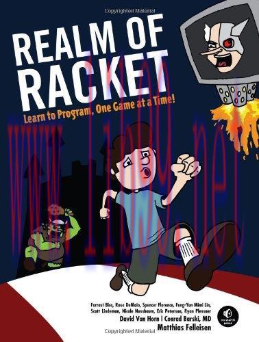 [FOX-Ebook]Realm of Racket: Learn to Program, One Game at a Time!
