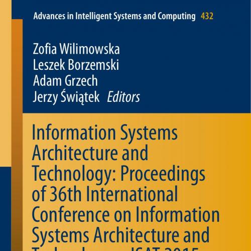 Information Systems Architecture and Technology Proceedings of 36th