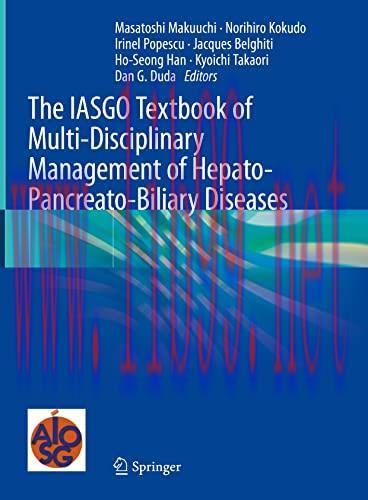 [AME]The IASGO Textbook of Multi-Disciplinary Management of Hepato-Pancreato-Biliary Diseases (...