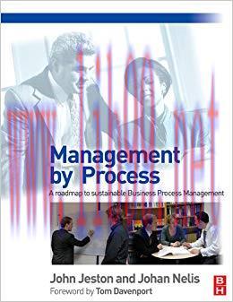 (PDF)Management by Process: A Practical Road-map to Sustainable Business Process Management 1st...