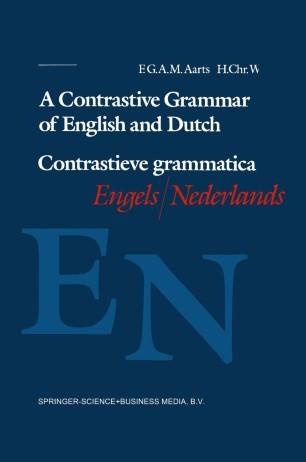 A Contrastive Grammar of English and Dutch