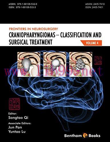 [PDF]Craniopharyngiomas Classification and Surgical Treatment(Frontiers in Neurosurgery Volume ...
