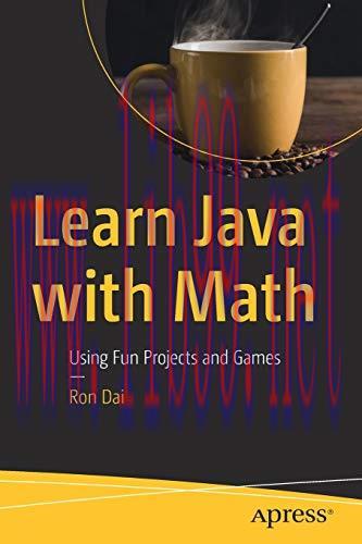 [FOX-Ebook]Learn Java with Math: Using Fun Projects and Games