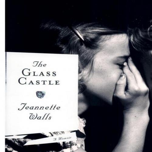 Glass Castle_ A Memoir, The - Jeannette Walls