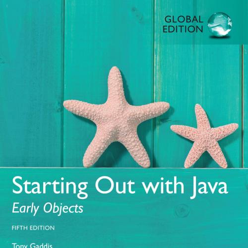 Starting Out with Java Early Objects 5th Global Edition