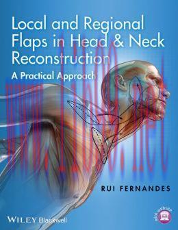 [AME]Local and Regional Flaps in Head & Neck Reconstruction: A Practical Approach (Original PDF...