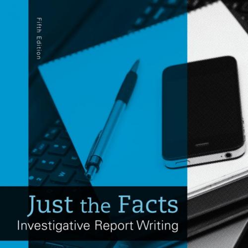 Just the Facts_ Investigative R - Michael Biggs