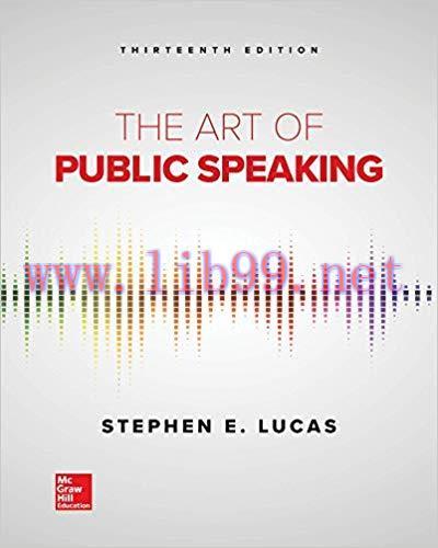 [PDF]The Art of Public Speaking 13th Edition [Stephen Lucas]