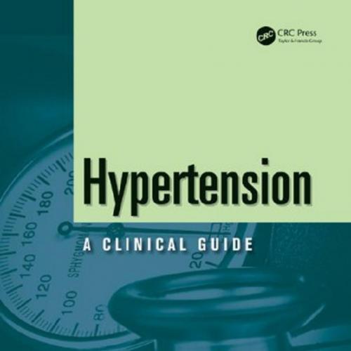 Hypertension A Clinical Guide