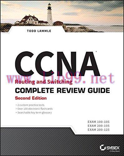 [FOX-Ebook]CCNA Routing and Switching Complete Review Guide: Exam 100-105, Exam 200-105, Exam 2...