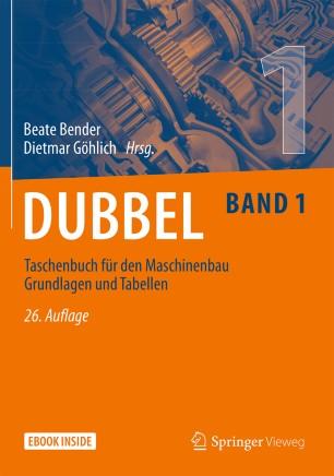 Dubbel Taschenbuch f&uuml;r den Maschinenbau 1 Grundlagen und Tabellen