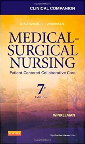 Clinical Companion for Medical-Surgical Nursing, 7th Edition