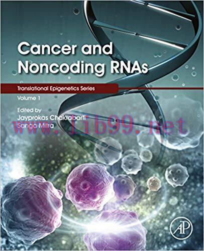 [PDF]Cancer and Noncoding RNAs, Volume 1 (Translational Epigenetics)