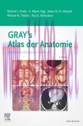 [AME]Gray&rsquo;s Atlas der Anatomie (3rd ed.) (AZW3 + EPUB)