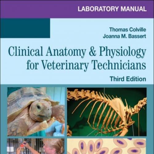 Laboratory Manual for Clinical Anatomy and Physiology for Veterinary Technicians - E-Book
