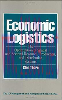 (PDF)Economic Logistics: The Optimization of Spatial and Sectoral Resource, Production, and Dis...