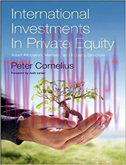 (PDF)International Investments in Private Equity: Asset Allocation, Markets, and Industry Struc...
