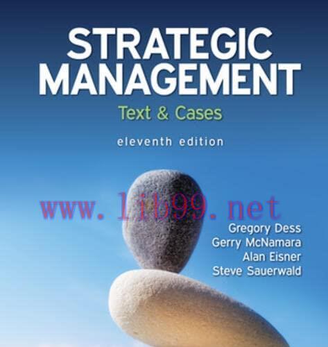 [FOX-Ebook]Strategic Management: Text & Cases, 11th Edition