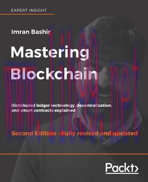 [SAIT-Ebook]Mastering Blockchain, 2nd Edition