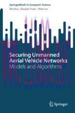 [PDF]Securing Unmanned Aerial Vehicle Networks: Models and Algorithms