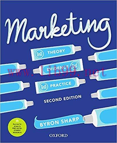 [PDF]Marketing theory, evidence, practice 2nd Australia Edition [Byron Sharp]