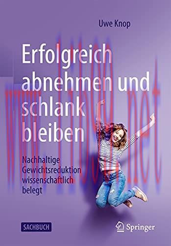 [AME]Erfolgreich abnehmen und schlank bleiben: Nachhaltige Gewichtsreduktion wissenschaftlich b...