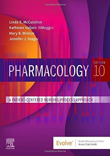 [AME]Pharmacology: A Patient-Centered Nursing Process Approach, 10th Edition (Original PDF)