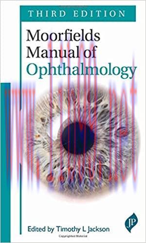 [PDF]Moorfield’s Manual of Ophthalmology 3rd Edition