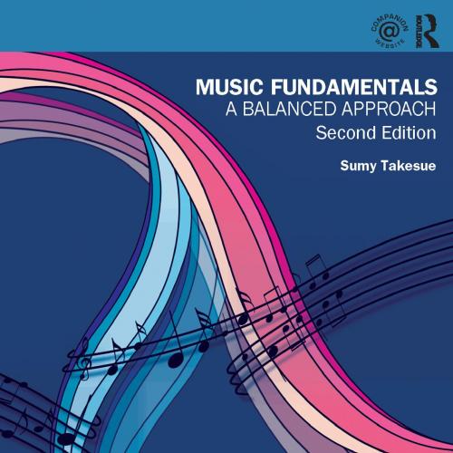 Music Fundamentals A Balanced Approach, 2nd Edition
