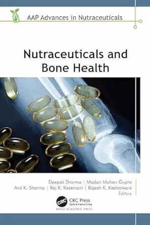 [AME]Nutraceuticals and Bone Health (AAP Advances in Nutraceuticals) (EPUB)