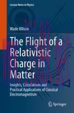 [PDF]The Flight of a Relativistic Charge in Matter: Insights, Calculations and Practical Applic...