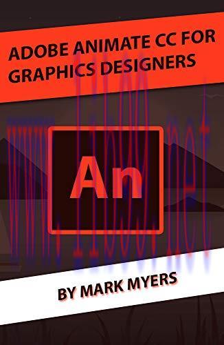 [FOX-Ebook]ADOBE ANIMATE CC FOR GRAPHICS DESIGNERS