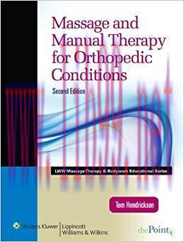 (PDF)Massage and Manual Therapy for Orthopedic Conditions (LWW Massage Therapy and Bodywork Edu...