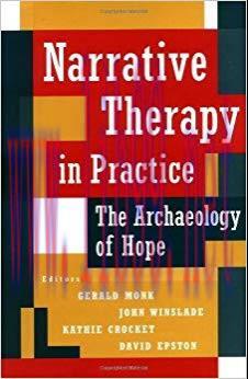 (PDF)Narrative Therapy in Practice: The Archaeology of Hope 1st Edition