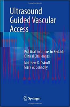 [AME]Ultrasound Guided Vascular Access: Practical Solutions to Bedside Clinical Challenges (Ori...