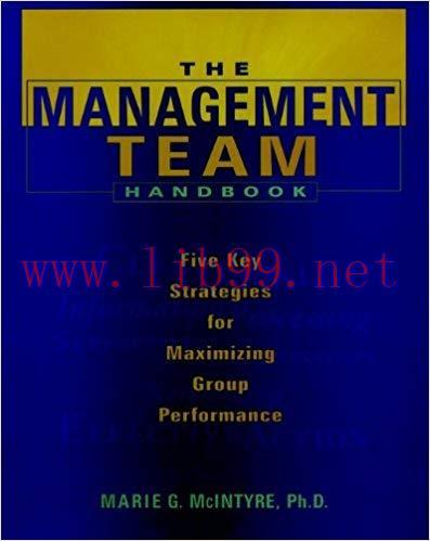 (PDF)The Management Team Handbook: Five Key Strategies for Maximizing Group Performance 1st Edi...