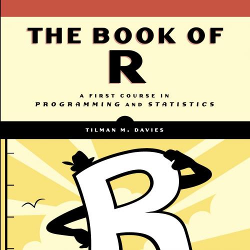 Book of R A First Course in Programming and Statistics 1593276516, The