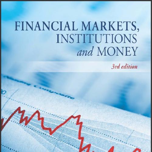 (Test Bank)Financial Markets Institutions and Money 3rd Edition by Kidwell.zip