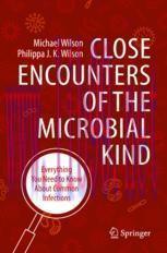 [PDF]Close Encounters of the Microbial Kind: Everything You Need to Know About Common Infection...