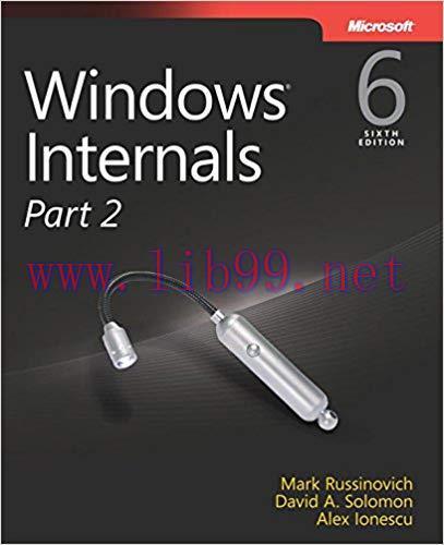 Windows Internals, Part 2 (Developer Reference) 6th Edition,