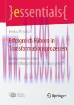 [PDF]Erfolgreich F&uuml;hren in Transformationsprozessen: Kompetenzen einer entwicklungsbereiten F&uuml;h...