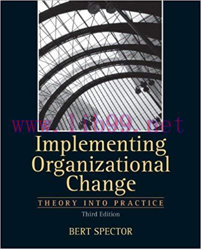 Implementing Organizational Change 3rd Edition,