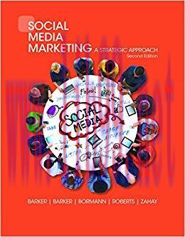 Social Media Marketing: A Strategic Approach 2nd Edition by Melissa Barker 答案