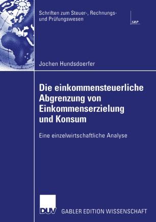 Die einkommensteuerliche Abgrenzung von Einkommenserzielung und Konsum