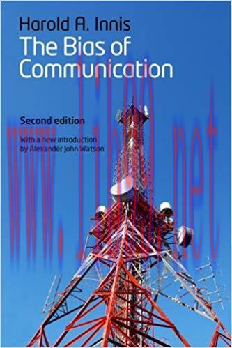 The Bias of Communication 2nd Edition,