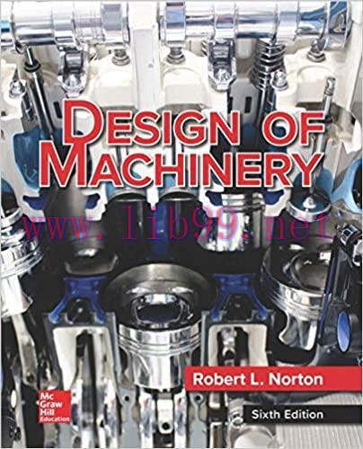 [PDF]Design of Machinery 6th Edition [Robert Norton]
