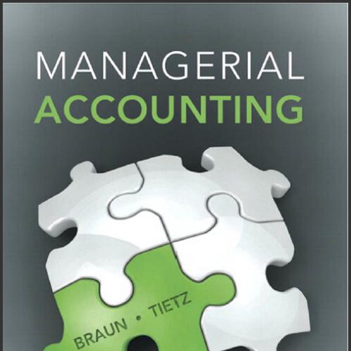(TB)Managerial Accounting 4th Edition Karen W. Braun .zip